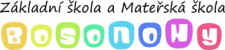ZŠ a MŠ Bosonohy